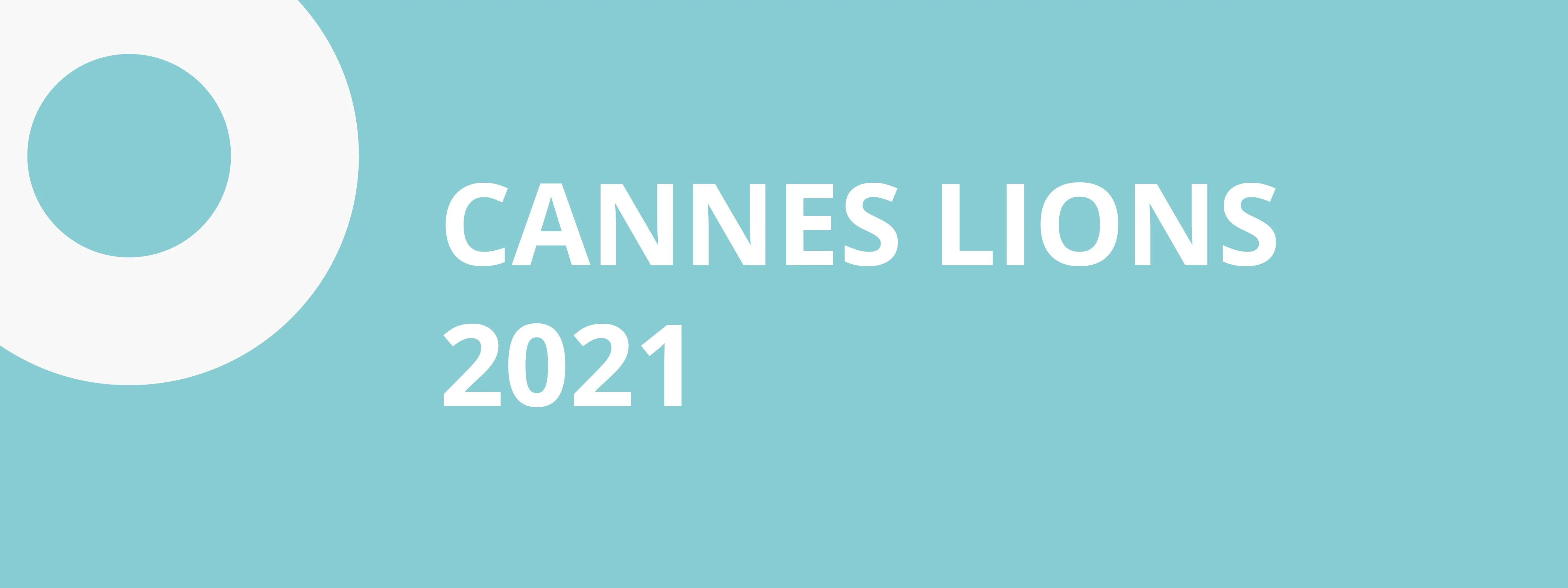 Cannes Lions Gewinner 2021
